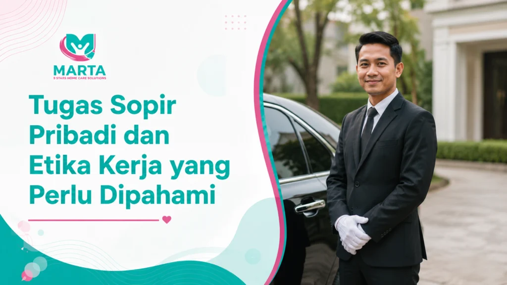 Tugas Sopir Pribadi dan Etika Kerja yang Perlu Dipahami