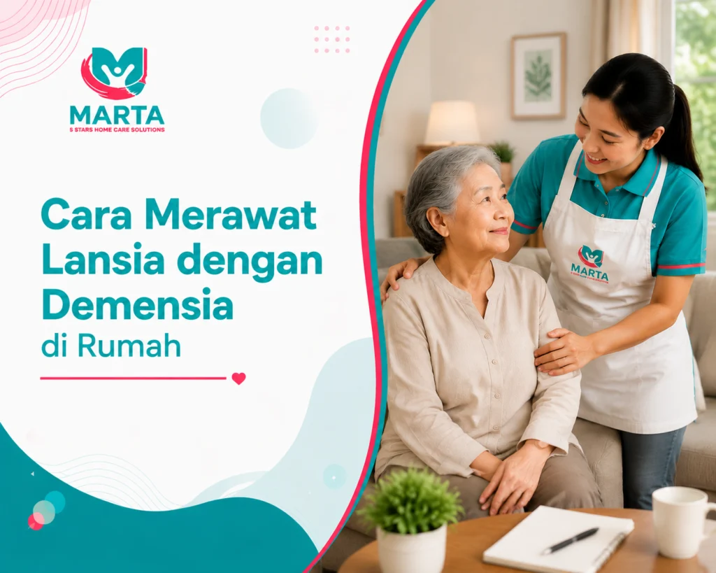 Cara Merawat Lansia dengan Demensia di Rumah