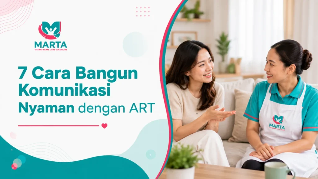bangun komunikasi dengan asisten rumah tangga